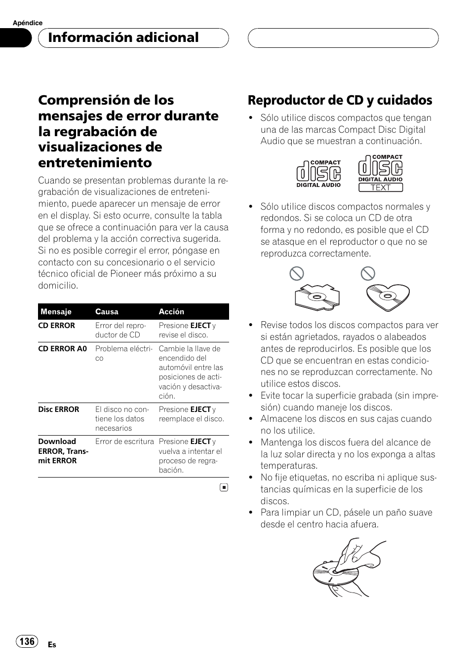 Comprensión de los mensajes de error, Durante la regrabación de visualizaciones, De entretenimiento 136 | Reproductor de cd y cuidados 136, Reproductor de cd y cuidados, Información adicional | Pioneer DEH-P9650MP User Manual | Page 136 / 221