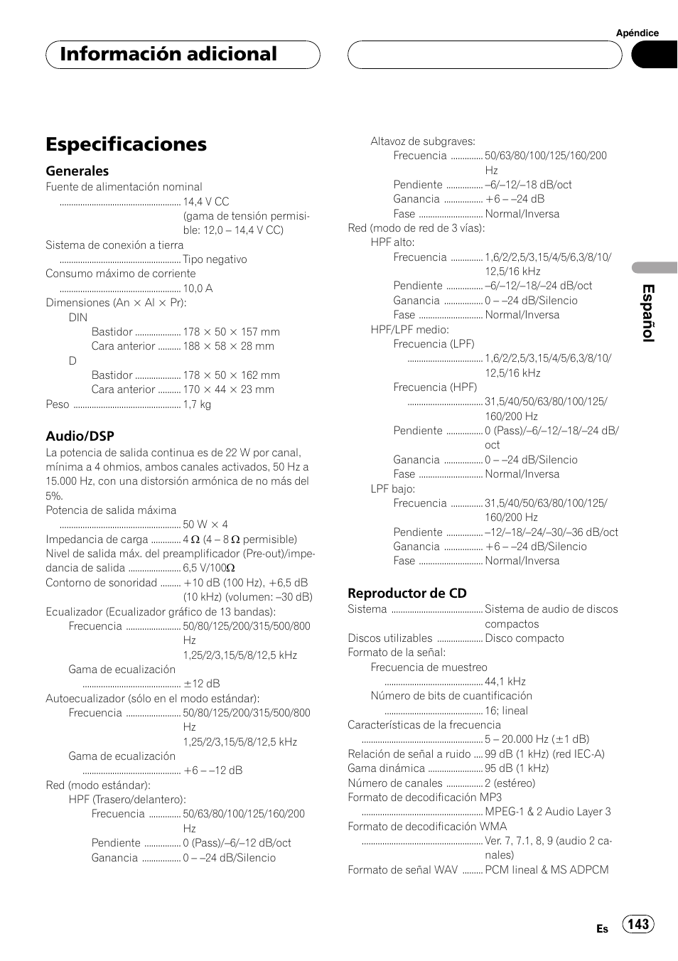 Especificaciones 143, Especificaciones, Información adicional | Español, Generales, Audio/dsp, Reproductor de cd | Pioneer DEH-P9650MP User Manual | Page 143 / 221