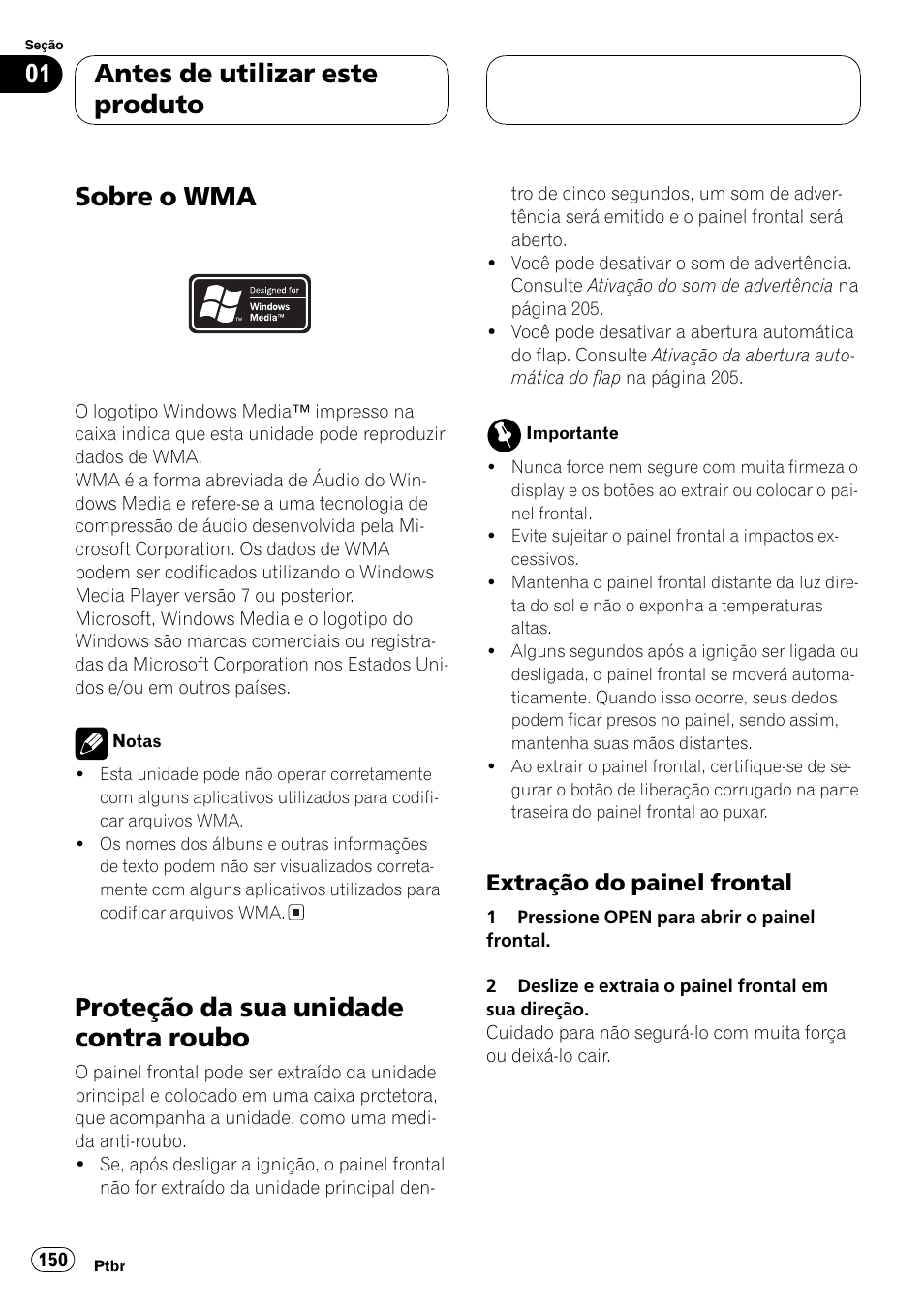 Sobre o wma 150, Proteção da sua unidade contra roubo 150, Extração do painel frontal 150 | Sobre o wma, Proteção da sua unidade contra roubo, Antes de utilizar este produto, Extração do painel frontal | Pioneer DEH-P9650MP User Manual | Page 150 / 221