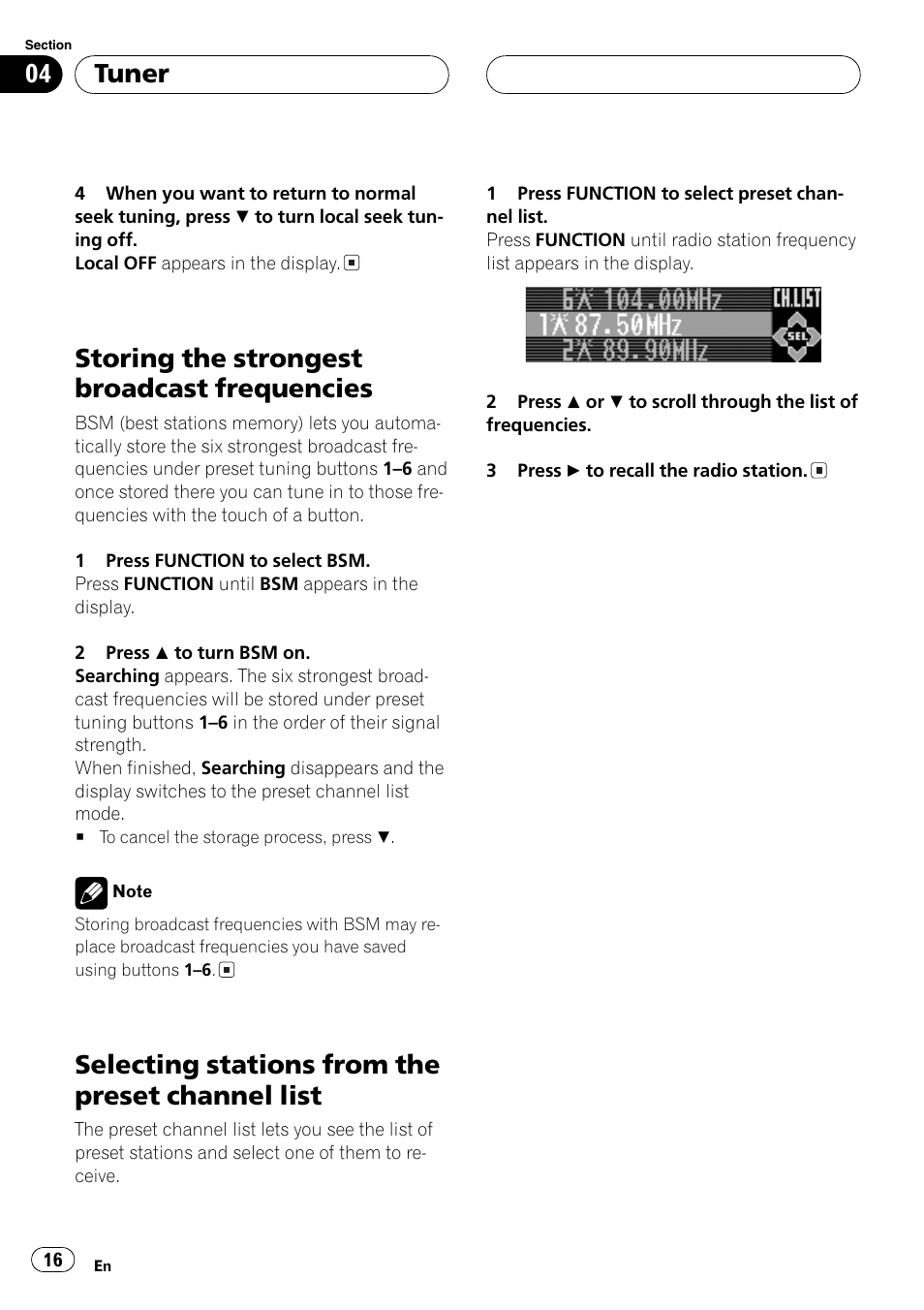 Storing the strongest broadcast, Frequencies 16, Selecting stations from the preset channel | List 16, Storing the strongest broadcast frequencies, Selecting stations from the preset channel list, Tuner | Pioneer DEH-P9650MP User Manual | Page 16 / 221