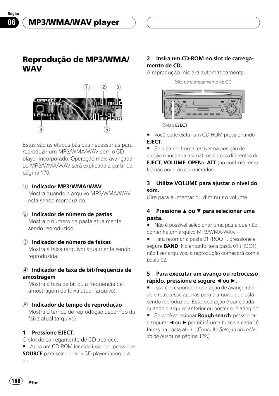 Mp3/wma/wav player, Reprodução de mp3/wma/wav 168, Reprodução de mp3/wma/ wav | Mp3/wma/wavplayer | Pioneer DEH-P9650MP User Manual | Page 168 / 221