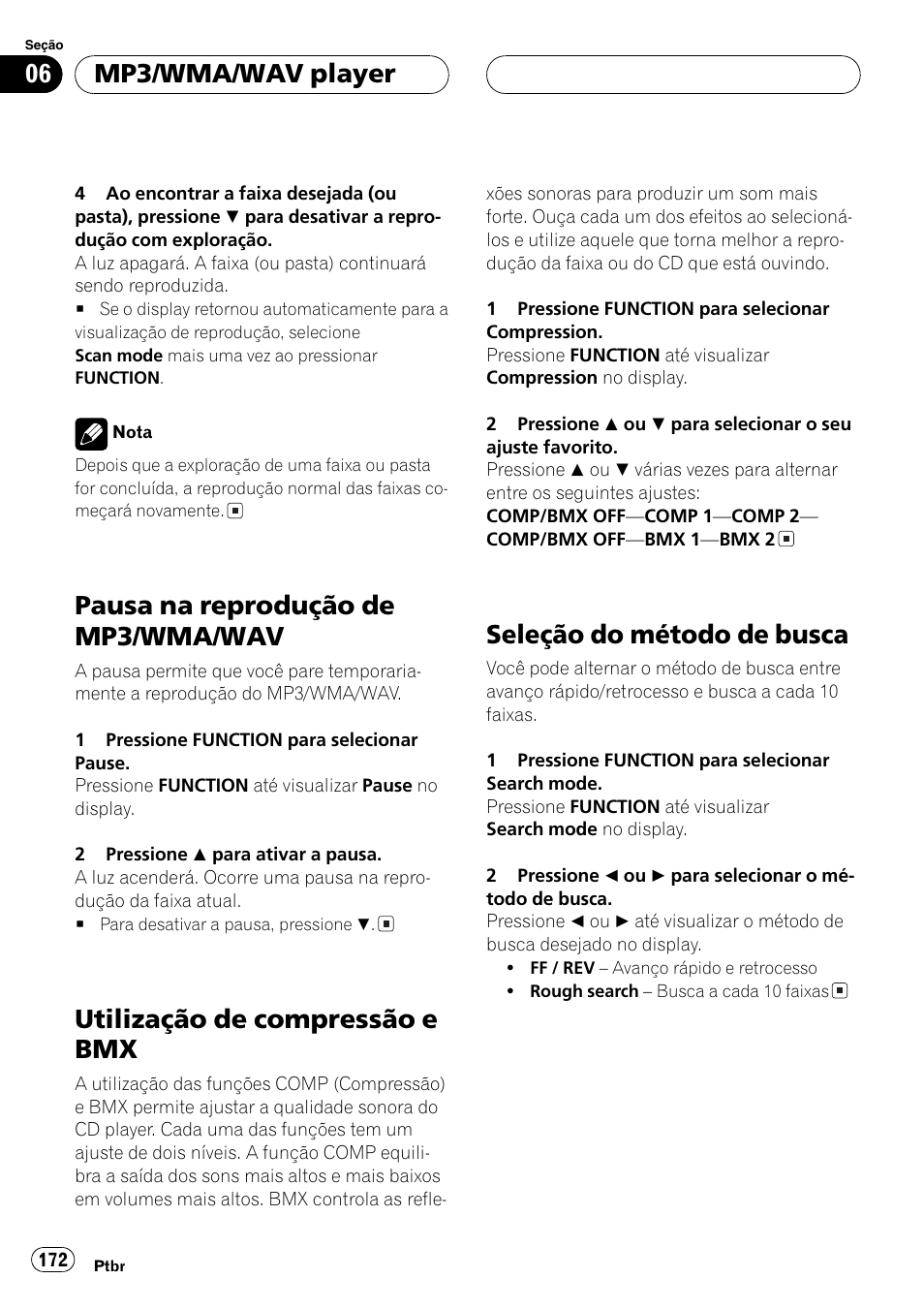 Pausa na reprodução de mp3/wma, Wav 172, Utilização de compressão e bmx 172 | Seleção do método de busca 172, Pausa na reprodução de mp3/wma/wav, Utilização de compressão e bmx, Seleção do método de busca, Mp3/wma/wavplayer | Pioneer DEH-P9650MP User Manual | Page 172 / 221