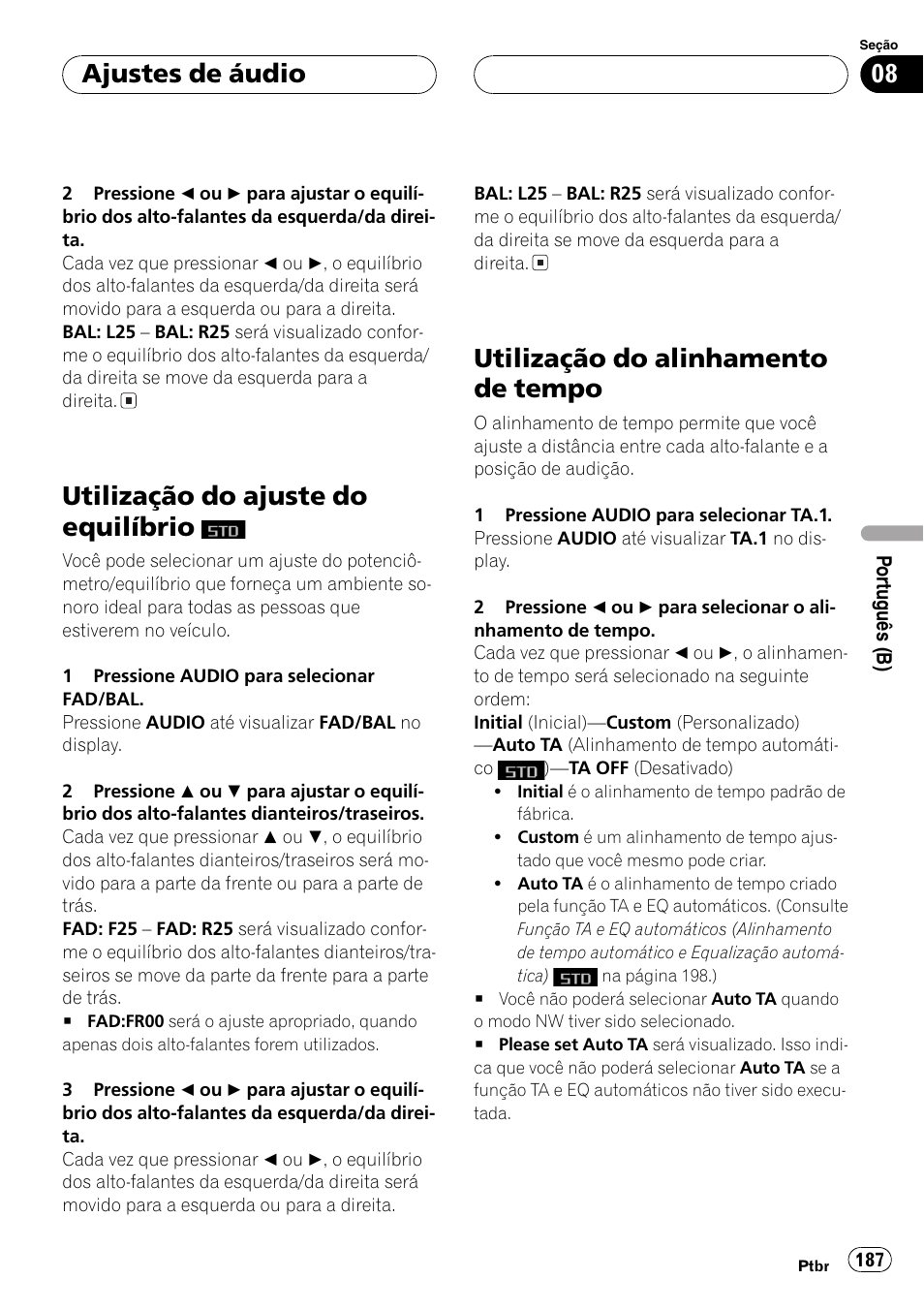 Utilização do ajuste do equilíbrio, Utilização do alinhamento de tempo 187, Utilização do alinhamento de tempo na pá | Gina 187, Utilização do alinhamento de tempo, Ajustes de áudio | Pioneer DEH-P9650MP User Manual | Page 187 / 221