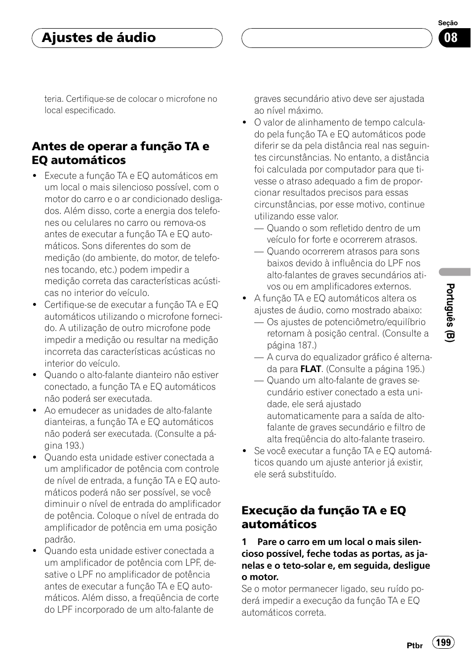 Antes de operar a função ta e eq, Automáticos 199, Execução da função ta e eq | Ajustes de áudio, Antes de operar a função ta e eq automáticos, Execução da função ta e eq automáticos | Pioneer DEH-P9650MP User Manual | Page 199 / 221