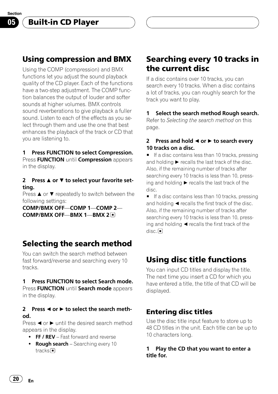 Disc 20, Using disc title functions 20, Entering disc titles 20 | Using compression and bmx, Selecting the search method, Searching every 10 tracks in the current disc, Using disc title functions, Built-in cd player | Pioneer DEH-P9650MP User Manual | Page 20 / 221