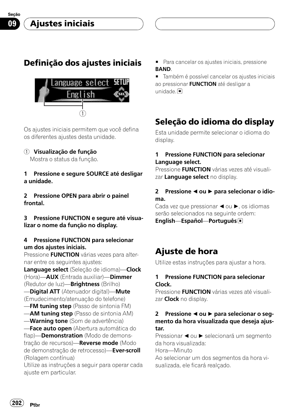 Ajustes iniciais, Definição dos ajustes iniciais 202, Seleção do idioma do display 202 | Ajuste de hora 202, Definição dos ajustes iniciais, Seleção do idioma do display, Ajuste de hora | Pioneer DEH-P9650MP User Manual | Page 202 / 221