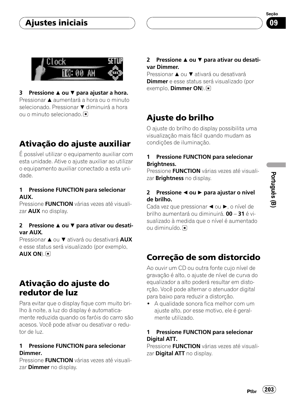 Ativação do ajuste auxiliar 203, Ativação do ajuste do redutor de luz 203, Ajuste do brilho 203 | Correção de som distorcido 203, Ativação do ajuste auxiliar, Ativação do ajuste do redutor de luz, Ajuste do brilho, Correção de som distorcido, Ajustes iniciais | Pioneer DEH-P9650MP User Manual | Page 203 / 221