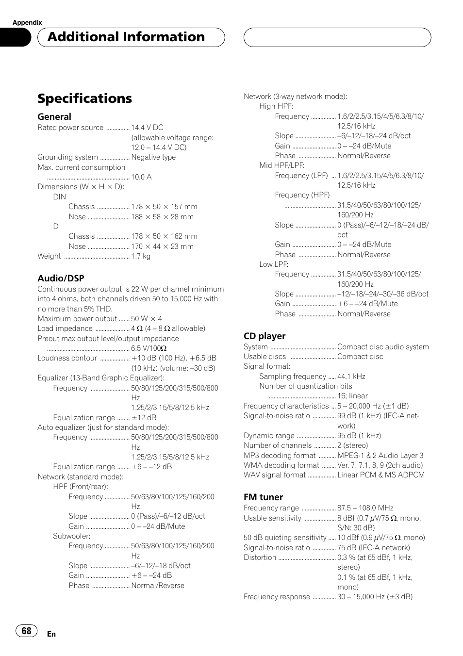 Specifications 68, Specifications, Additional information | General, Audio/dsp, Cd player, Fmtuner | Pioneer DEH-P9650MP User Manual | Page 68 / 221