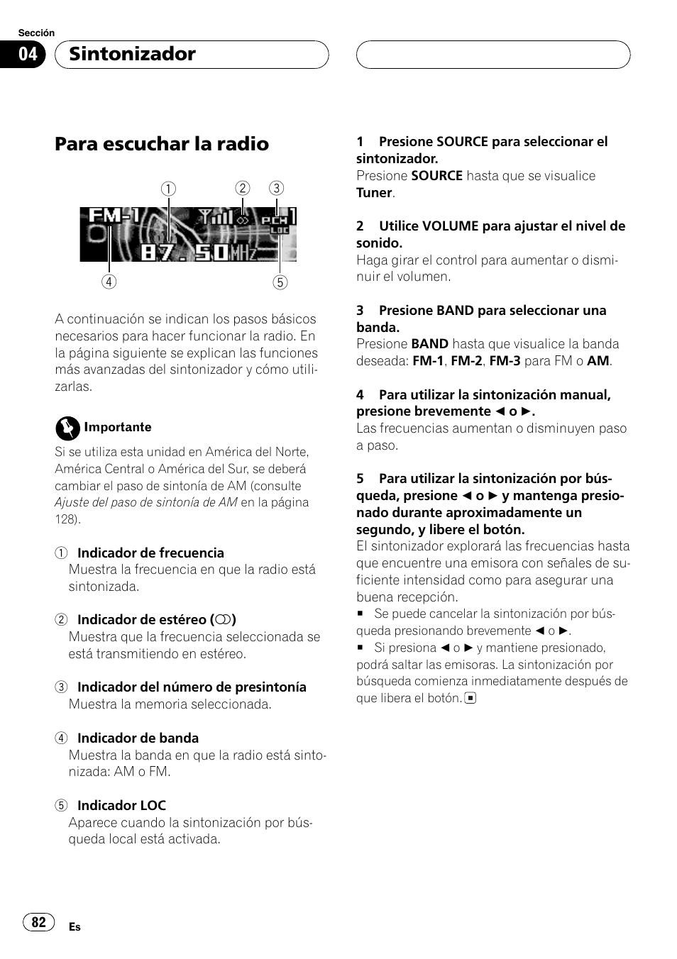 Sintonizador, Para escuchar la radio 82, Para escuchar la radio | Pioneer DEH-P9650MP User Manual | Page 82 / 221
