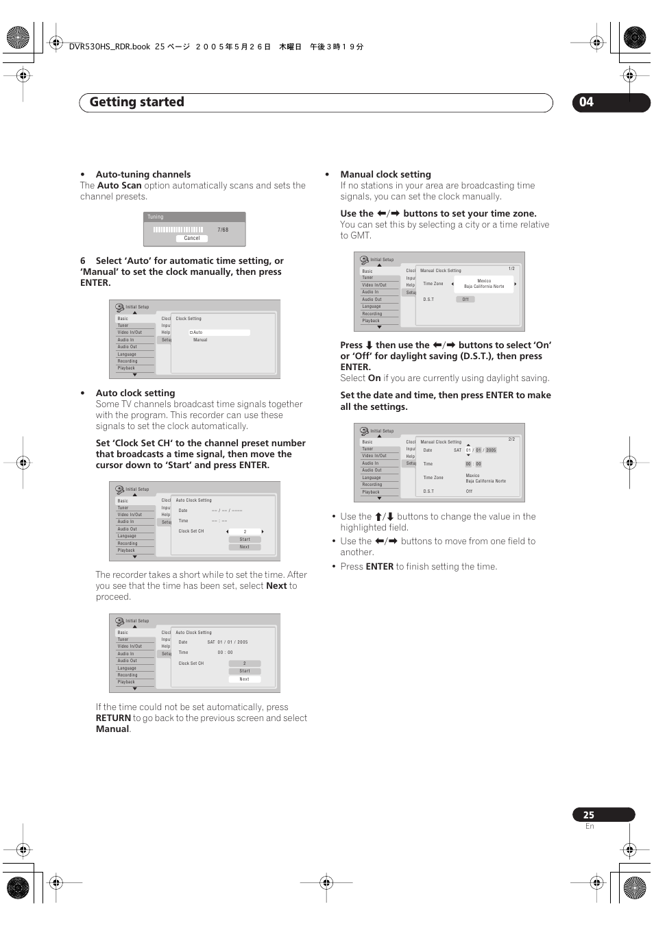 Getting started 04, Auto-tuning channels, Auto scan | Next, Return, Manual, Manual clock setting, Use the, Buttons to set your time zone, Press | Pioneer DVR-530H-S User Manual | Page 25 / 119