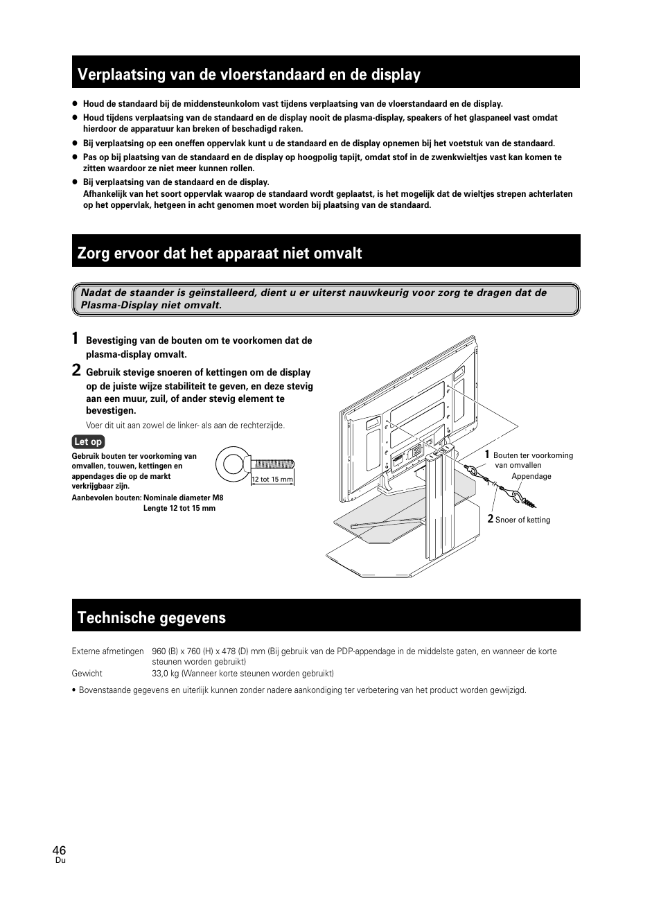 Verplaatsing van de vloerstandaard en de display, Zorg ervoor dat het apparaat niet omvalt, Technische gegevens | Pioneer PDK-FS05 User Manual | Page 46 / 63