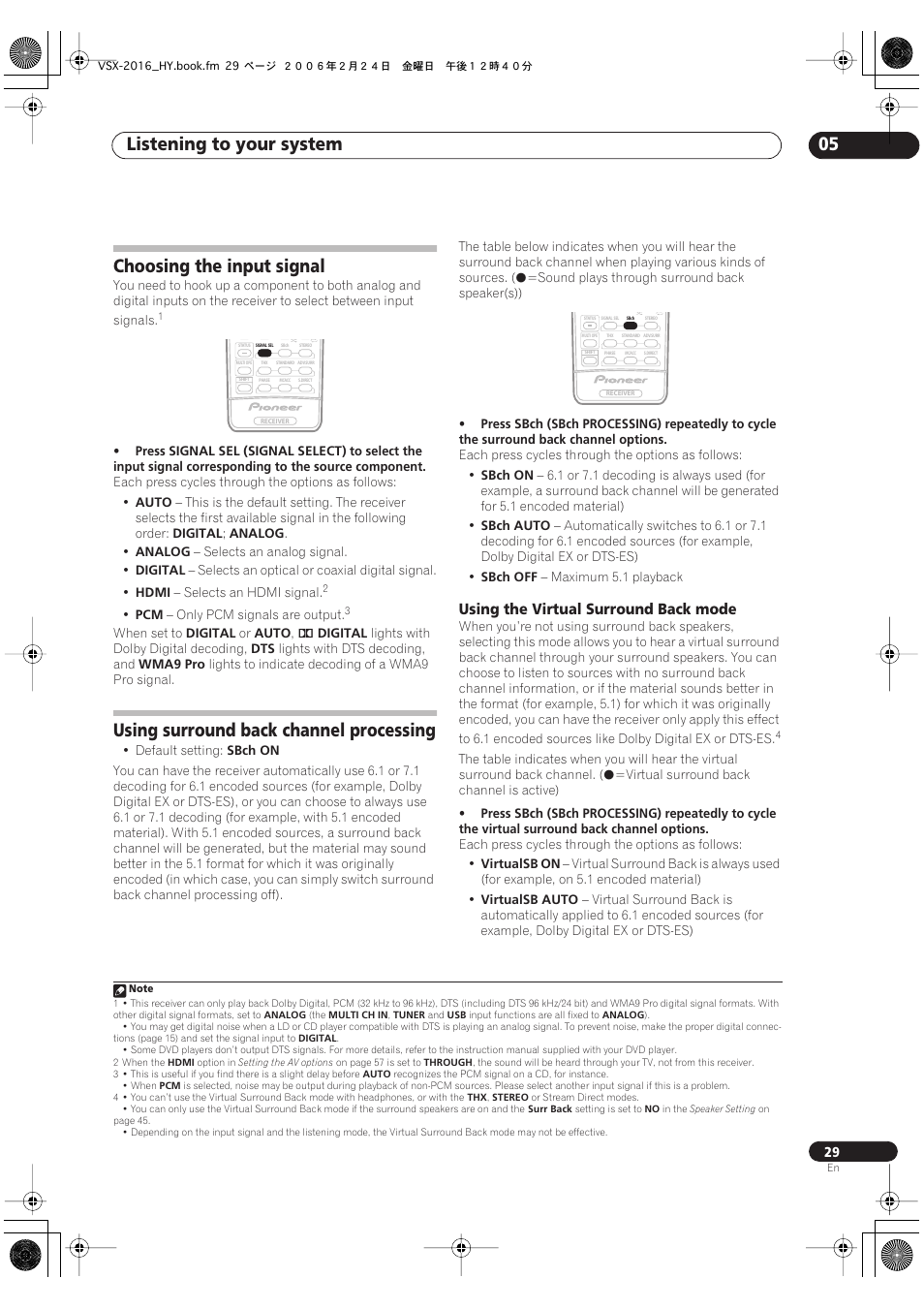 Using the virtual surround back mode, Listening to your system 05, Choosing the input signal | Using surround back channel processing | Pioneer VSX-2016AV User Manual | Page 29 / 79