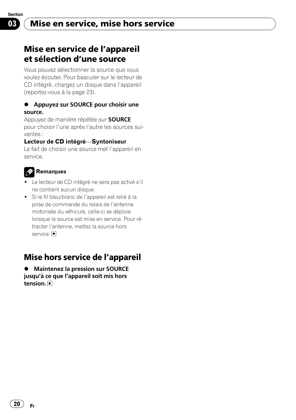 Dune source 20, Mise hors service de lappareil 20, Mise hors service de lappareil | Mise en service, mise hors service | Pioneer DEH-17 User Manual | Page 20 / 44
