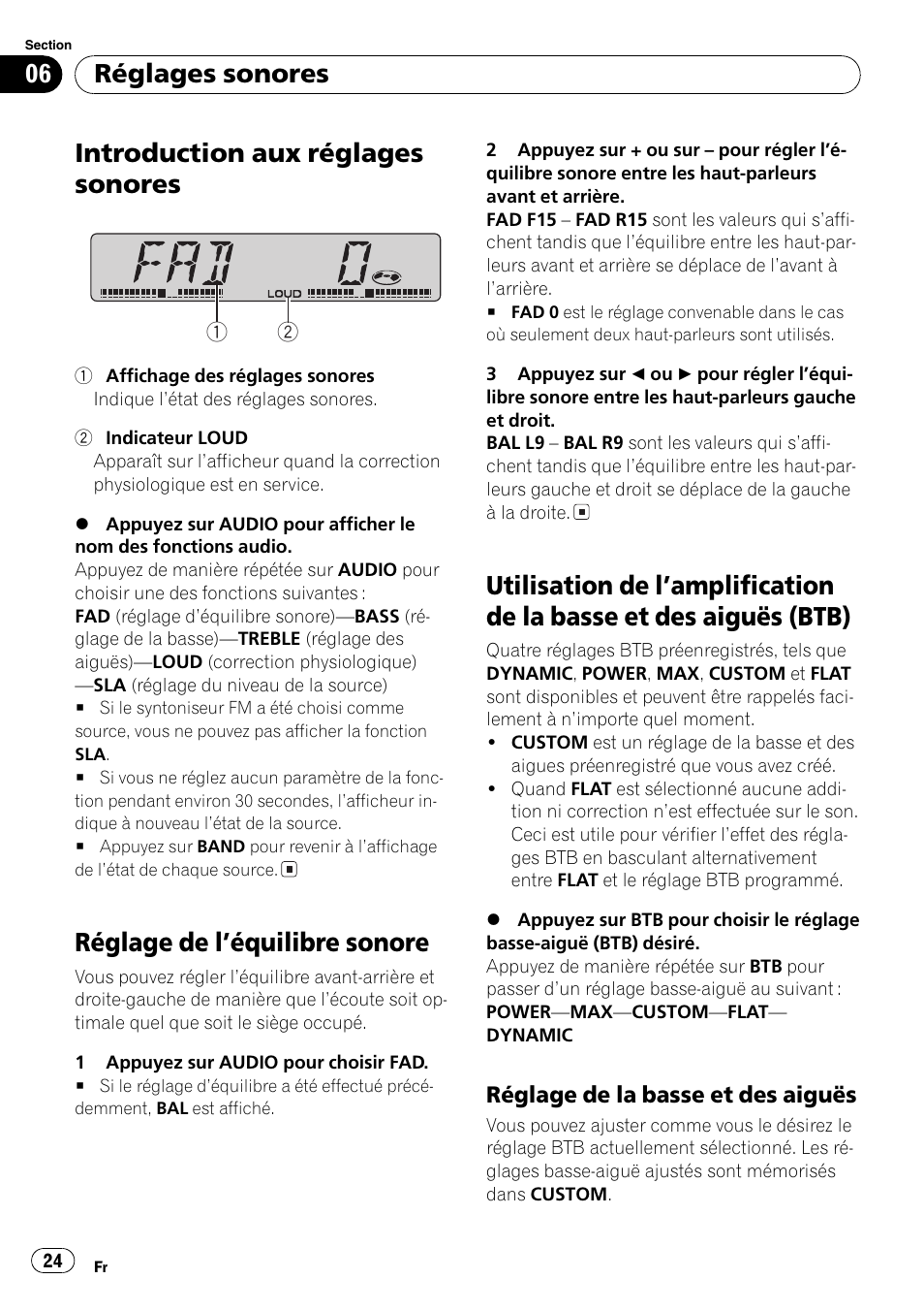 Des aiguës (btb) 24, Réglage de la basse et des aiguës 24, Introduction aux réglages sonores | Réglage de léquilibre sonore, Réglages sonores | Pioneer DEH-17 User Manual | Page 24 / 44