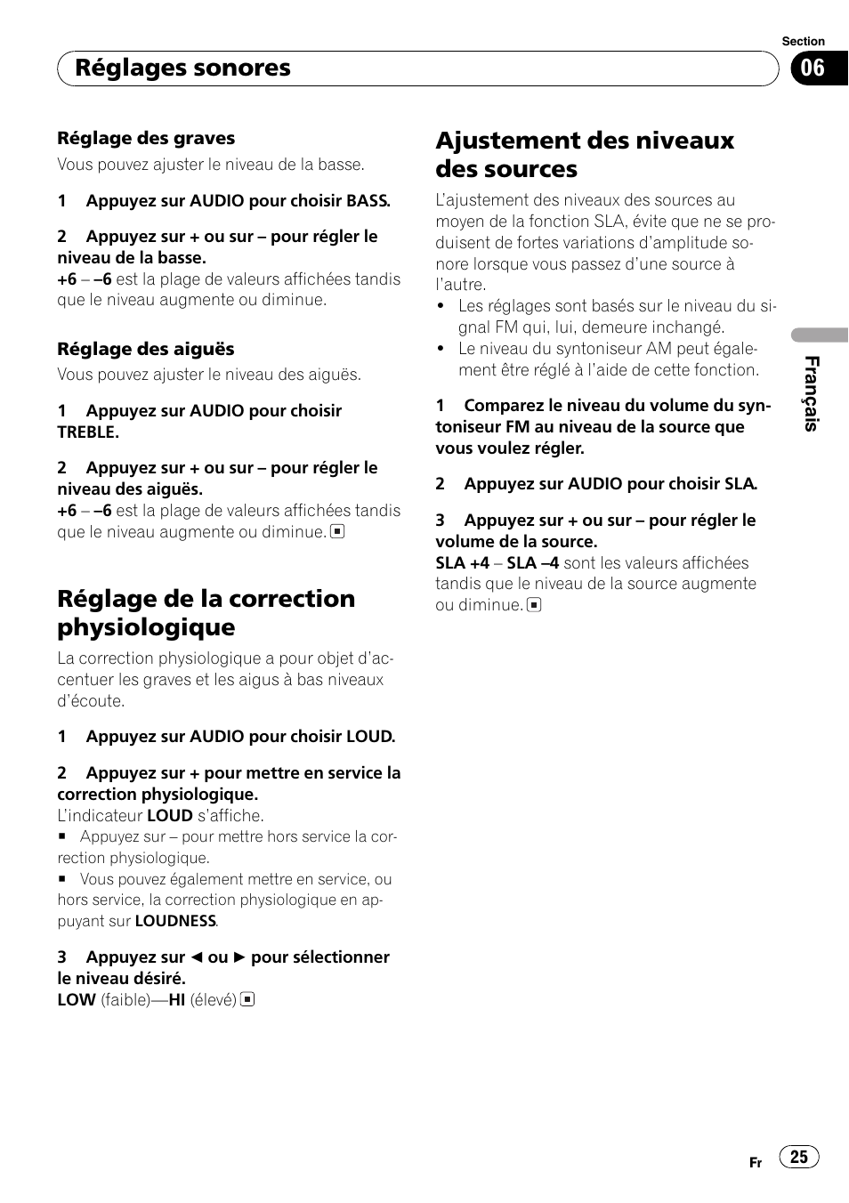 Réglage de la correction physiologique 25, Ajustement des niveaux des sources 25, Réglage de la correction physiologique | Ajustement des niveaux des sources, Réglages sonores | Pioneer DEH-17 User Manual | Page 25 / 44