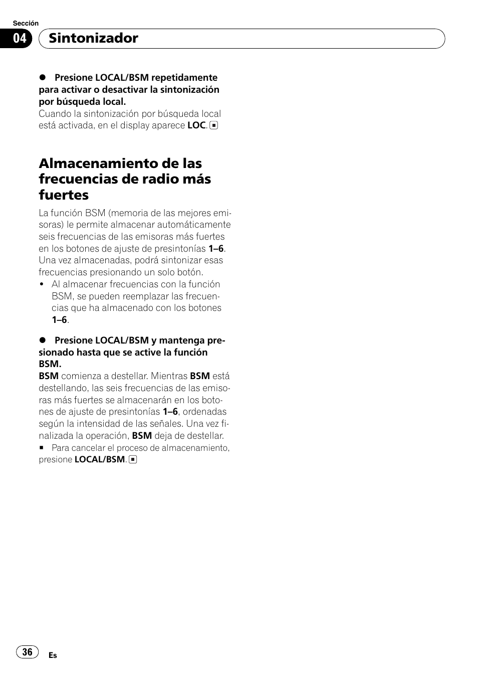 Almacenamiento de las frecuencias de radio, Más fuertes 36, Sintonizador | Pioneer DEH-17 User Manual | Page 36 / 44