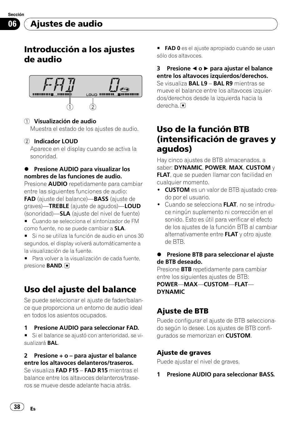 Graves y agudos) 38, Ajuste de btb 38, Introducción a los ajustes de audio | Uso del ajuste del balance, Ajustes de audio | Pioneer DEH-17 User Manual | Page 38 / 44