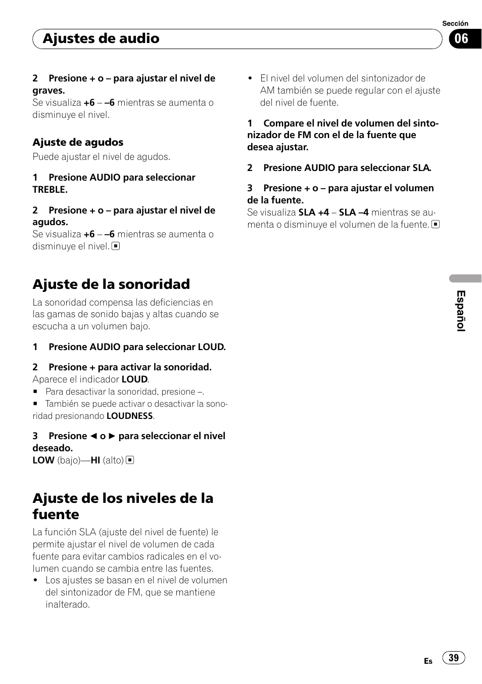 Ajuste de la sonoridad 39, Ajuste de los niveles de la fuente 39, Ajuste de la sonoridad | Ajuste de los niveles de la fuente, Ajustes de audio | Pioneer DEH-17 User Manual | Page 39 / 44