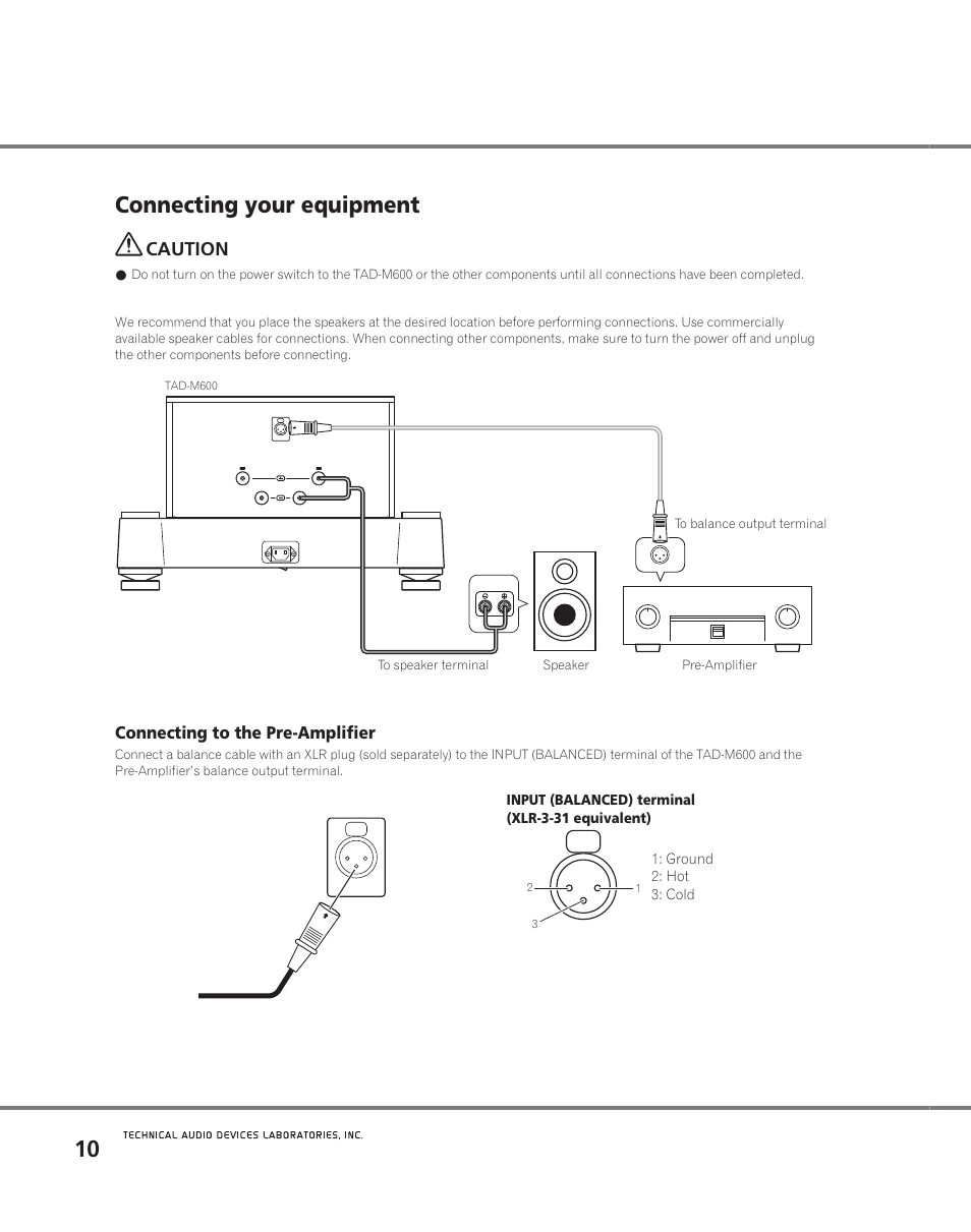 Connecting your equipment, Connecting to the pre-amplifier, 10 connecting your equipment | Caution | Pioneer TAD M600 User Manual | Page 10 / 18