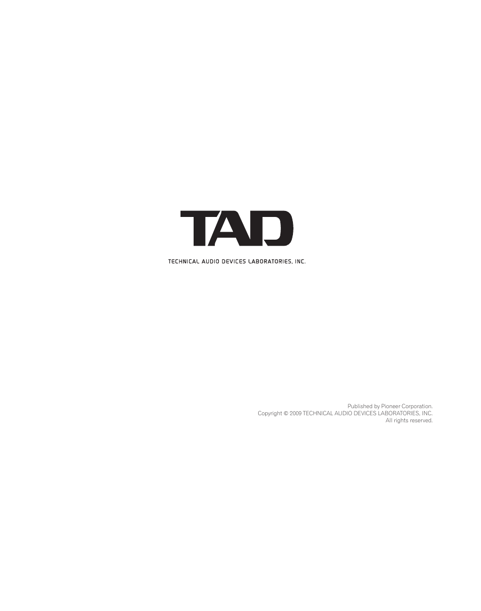 Technical audio devices laboratories, inc | Pioneer TAD M600 User Manual | Page 18 / 18