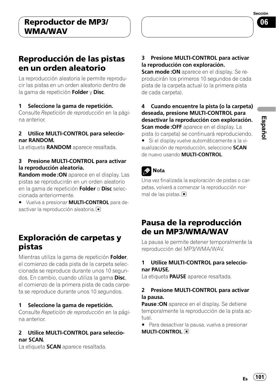 Reproducción de las pistas en un orden, Aleatorio 101, Exploración de carpetas y pistas 101 | Pausa de la reproducción de un mp3/wma, Wav 101, Reproducción de las pistas en un orden aleatorio, Exploración de carpetas y pistas, Pausa de la reproducción de un mp3/wma/wav, Reproductor de mp3/ wma/wav | Pioneer SUPER TUNERIII DEH-P8650MP User Manual | Page 101 / 154