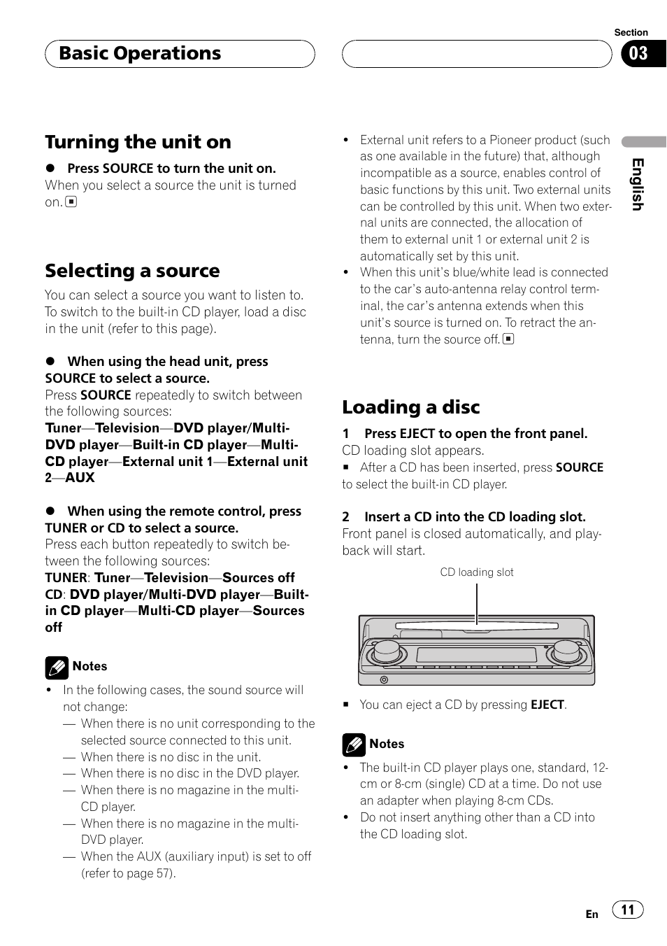 Turningthe unit on, Selectinga source, Loadinga disc | Basic operations | Pioneer SUPER TUNERIII DEH-P8650MP User Manual | Page 11 / 154