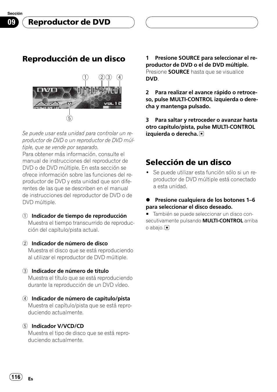 Reproductor de dvd, Reproducción de un disco 116, Selección de un disco 116 | Reproducción de un disco, Selección de un disco | Pioneer SUPER TUNERIII DEH-P8650MP User Manual | Page 116 / 154