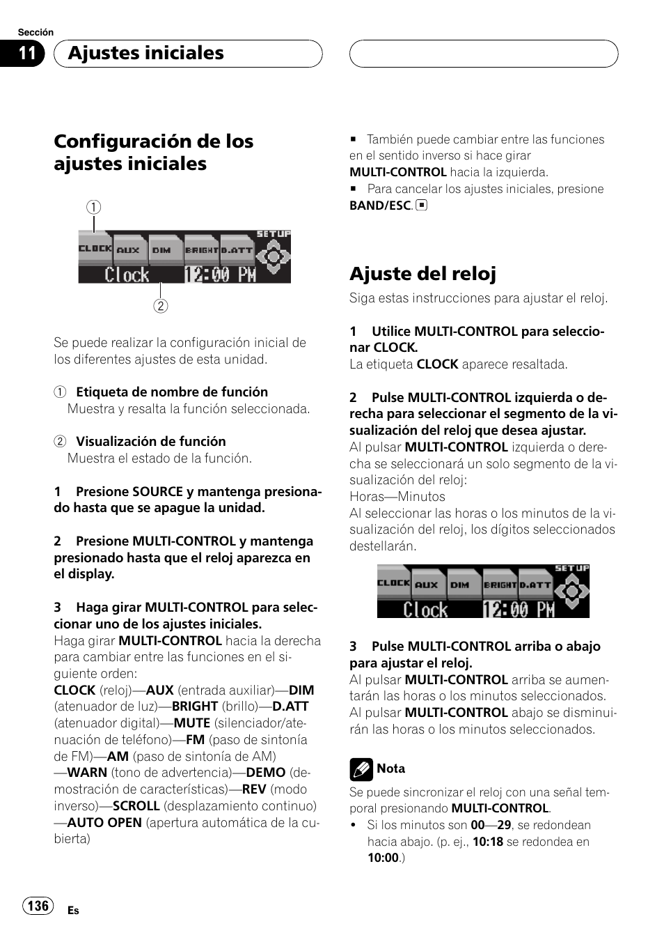 Ajustes iniciales, Configuración de los ajustes iniciales 136, Ajuste del reloj 136 | Configuración de los ajustes iniciales, Ajuste del reloj | Pioneer SUPER TUNERIII DEH-P8650MP User Manual | Page 136 / 154