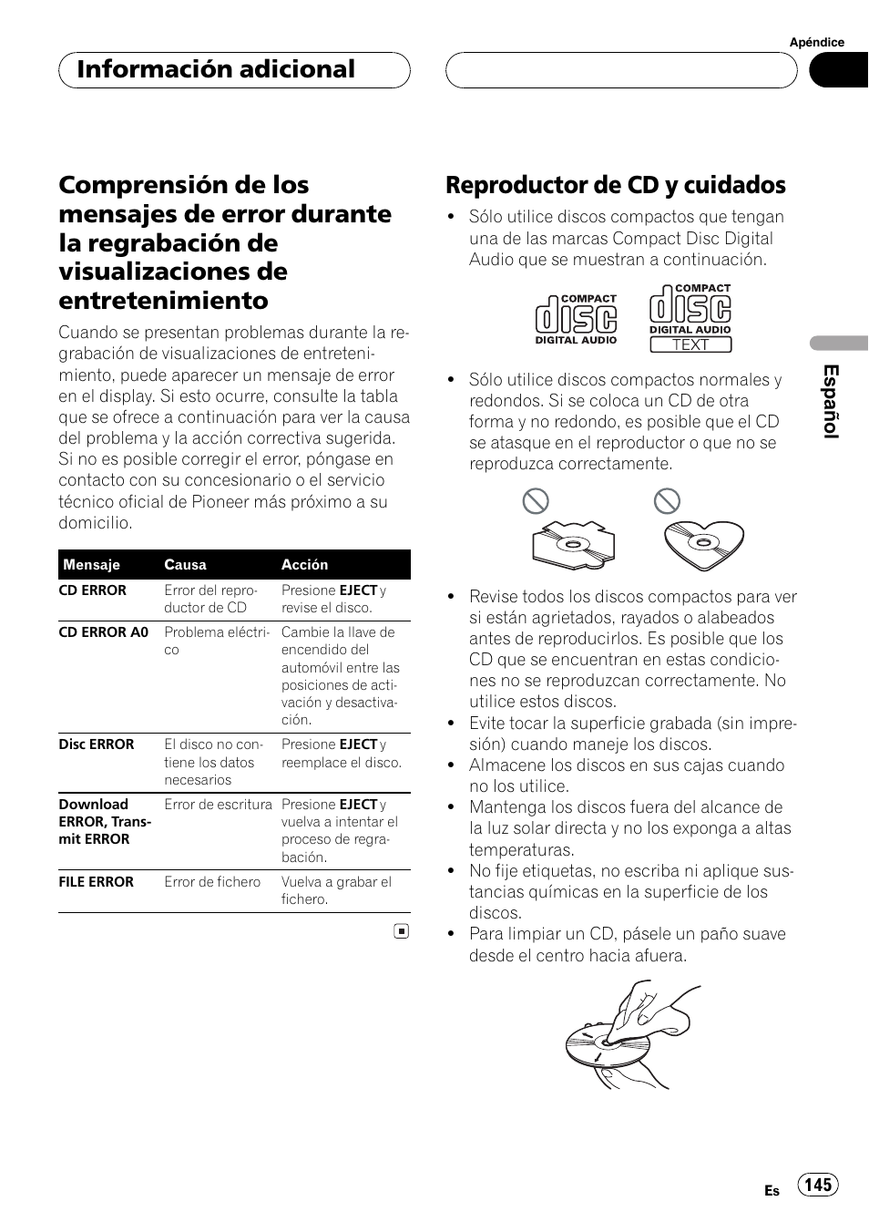 Comprensión de los mensajes de error, Durante la regrabación de visualizaciones, De entretenimiento 145 | Reproductor de cd y cuidados 145, Reproductor de cd y cuidados, Información adicional | Pioneer SUPER TUNERIII DEH-P8650MP User Manual | Page 145 / 154