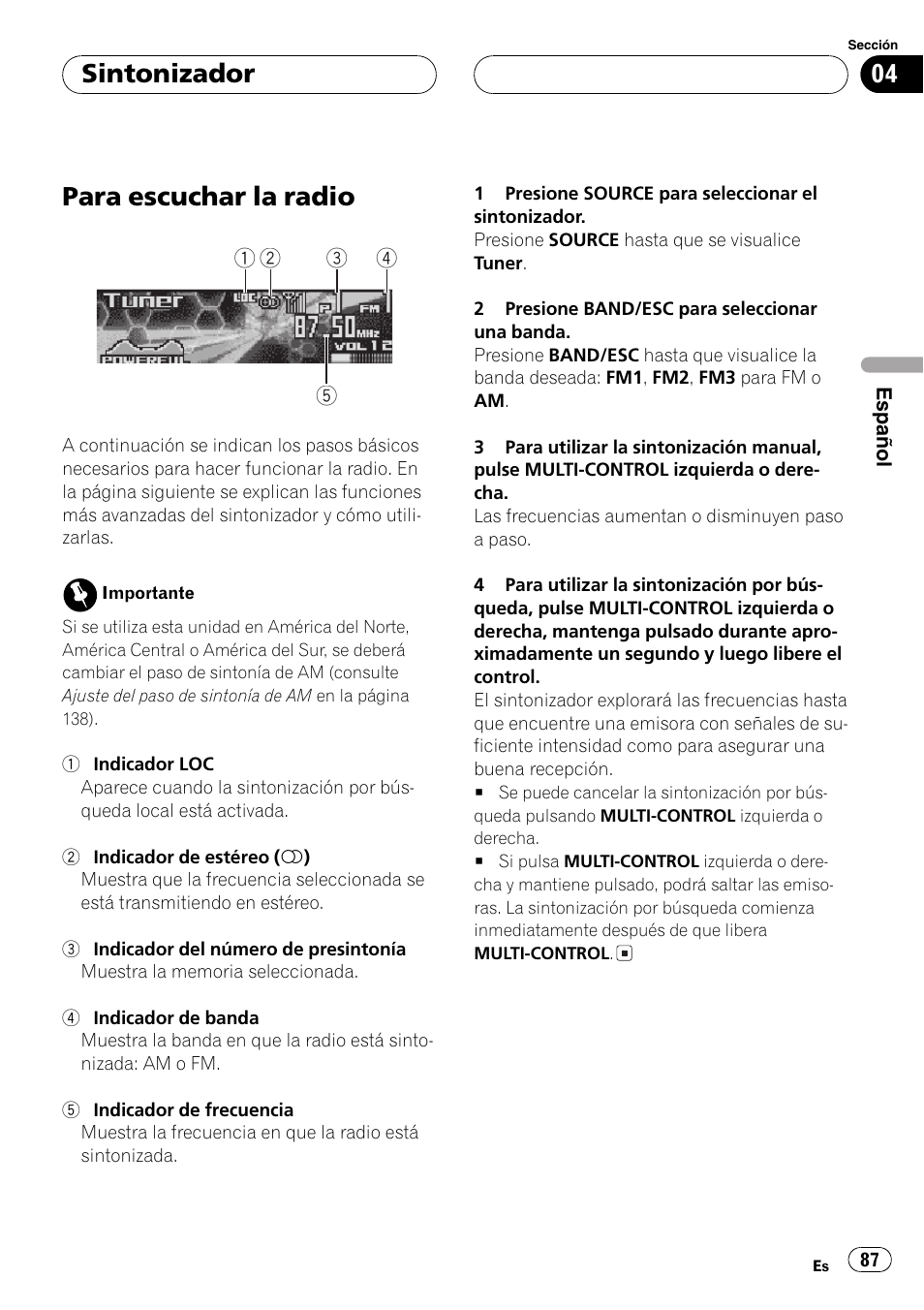 Sintonizador, Para escuchar la radio 87, Para escuchar la radio | Pioneer SUPER TUNERIII DEH-P8650MP User Manual | Page 87 / 154