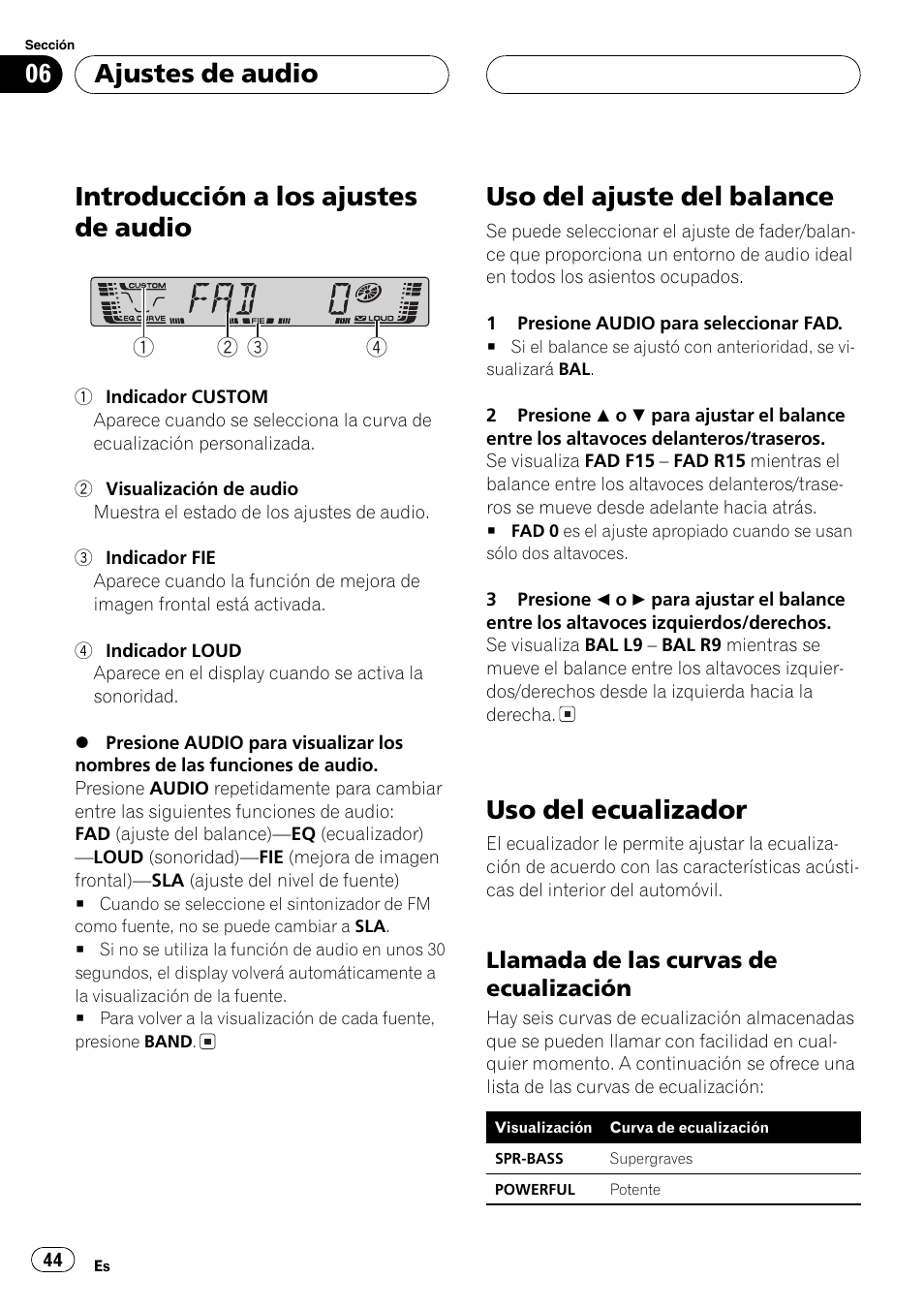 Ajustes de audio, Introducción a los ajustes de audio 44, Uso del ajuste del balance 44 | Uso del ecualizador 44, Llamada de las curvas de, Ecualización 44, Introducción a los ajustes de audio, Uso del ajuste del balance, Uso del ecualizador | Pioneer DEH-2700 User Manual | Page 44 / 51