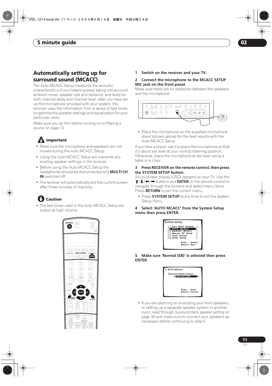 5 minute guide 02, Playing a source, On page 13 | Important, Multi ch in, Caution, Buttons and, Enter, Return, System setup | Pioneer VSX-1014TX User Manual | Page 11 / 75