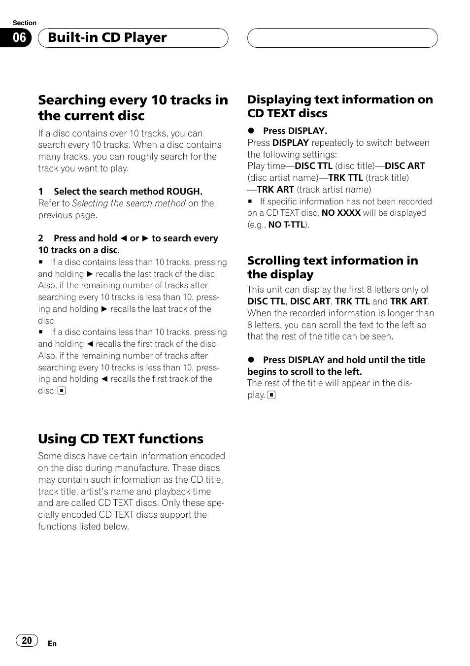 Searching every 10 tracks in the current, Disc 20, Using cd text functions 20 | Displaying text information on cd, Text discs 20, Scrolling text information in the, Display 20, Searching every 10 tracks in the current disc, Using cd text functions, Built-in cd player | Pioneer DEH-30MP User Manual | Page 20 / 88