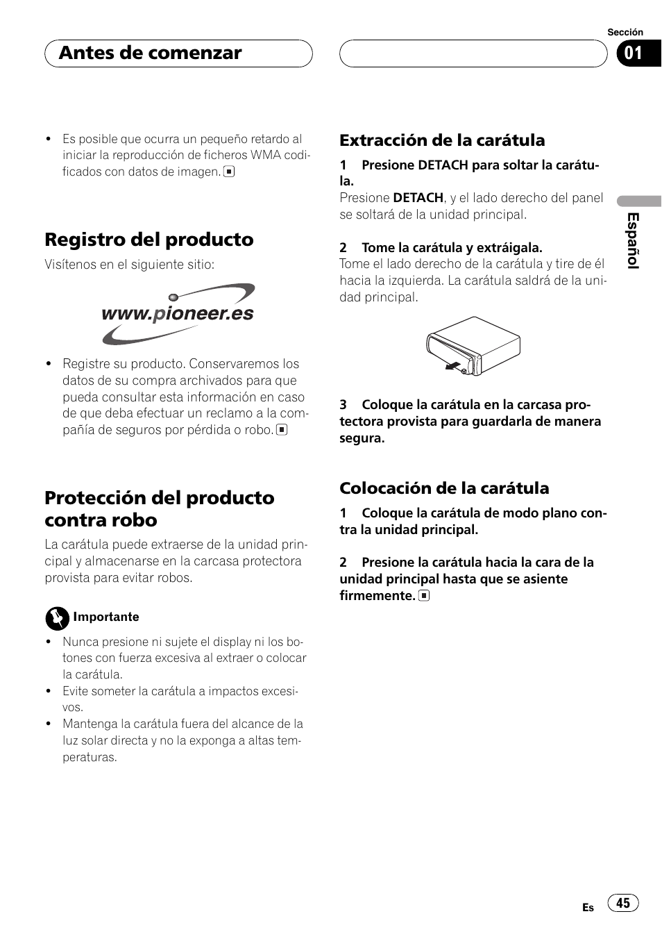 Registro del producto 45, Protección del producto contra robo 45, Extracción de la carátula 45 | Colocación de la carátula 45, Registro del producto, Protección del producto contra robo, Antes de comenzar | Pioneer DEH-30MP User Manual | Page 45 / 88
