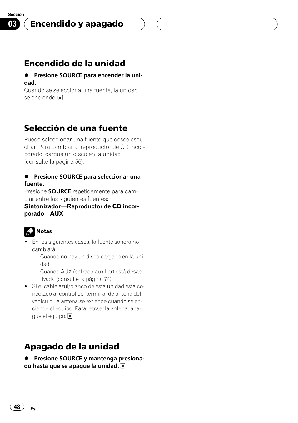 Encendido y apagado, Encendido de la unidad 48, Selección de una fuente 48 | Apagado de la unidad 48, Encendido de la unidad, Selección de una fuente, Apagado de la unidad | Pioneer DEH-30MP User Manual | Page 48 / 88