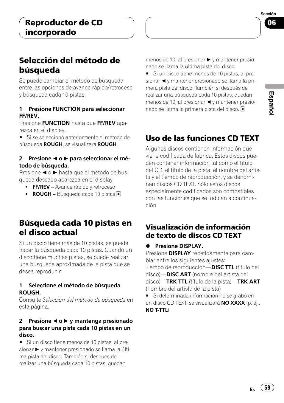 Selección del método de búsqueda 59, Búsqueda cada 10 pistas en el disco, Actual 59 | Uso de las funciones cd text 59, Visualización de información de texto, De discos cd text 59, Selección del método de búsqueda, Búsqueda cada 10 pistas en el disco actual, Uso de las funciones cd text, Reproductor de cd incorporado | Pioneer DEH-30MP User Manual | Page 59 / 88