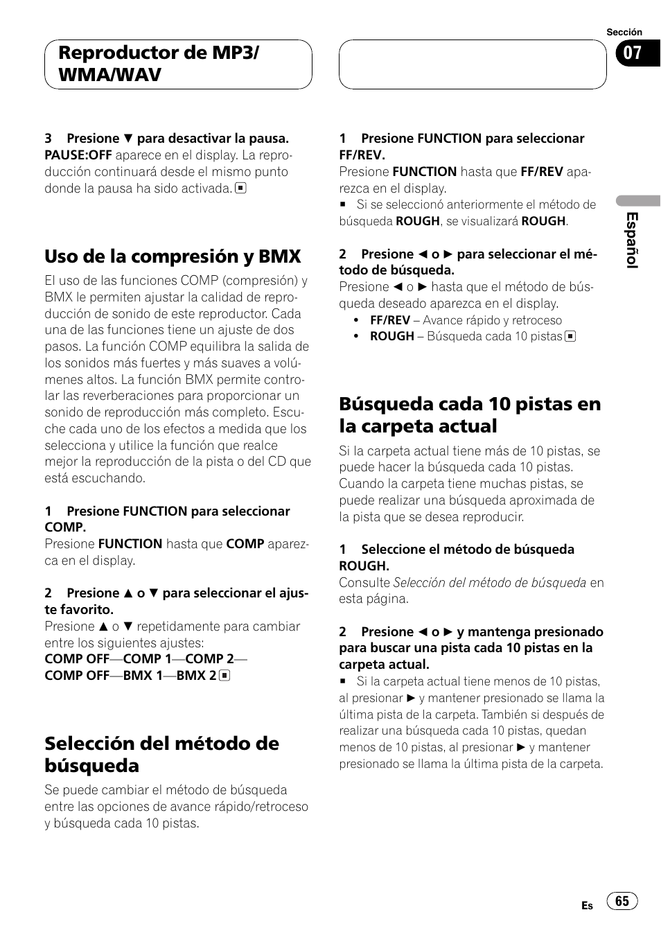 Uso de la compresión y bmx 65, Selección del método de búsqueda 65, Búsqueda cada 10 pistas en la carpeta | Actual 65, Uso de la compresión y bmx, Selección del método de búsqueda, Búsqueda cada 10 pistas en la carpeta actual, Reproductor de mp3/ wma/wav | Pioneer DEH-30MP User Manual | Page 65 / 88