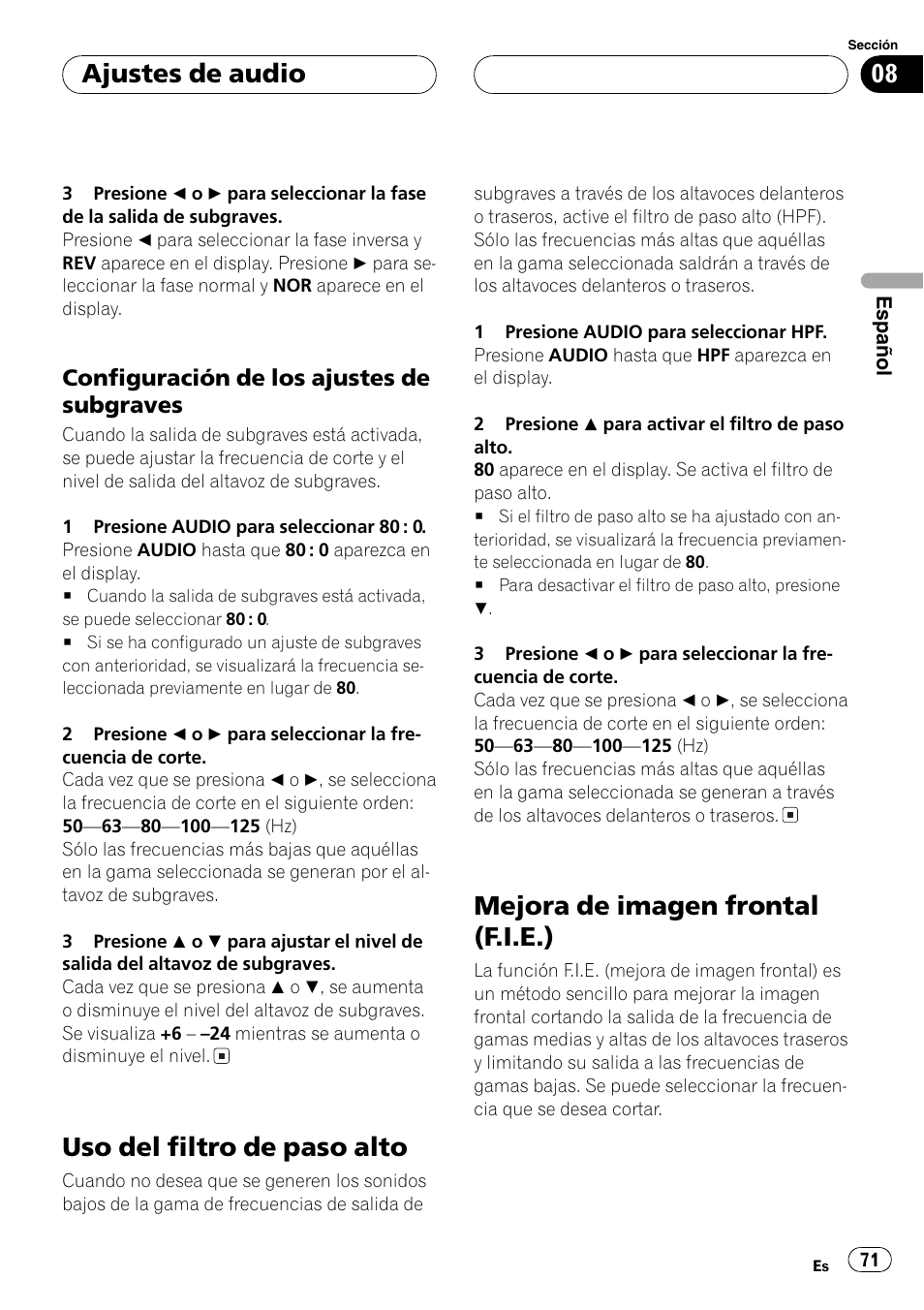 Configuración de los ajustes de, Subgraves 71, Uso del filtro de paso alto 71 | Mejora de imagen frontal (f.i.e.) 71, Uso del filtro de paso alto, Mejora de imagen frontal (f.i.e.), Ajustes de audio | Pioneer DEH-30MP User Manual | Page 71 / 88