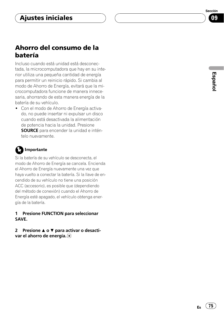 Ahorro del consumo de la batería 75, Ahorro del consumo de la batería, Ajustes iniciales | Pioneer DEH-30MP User Manual | Page 75 / 88