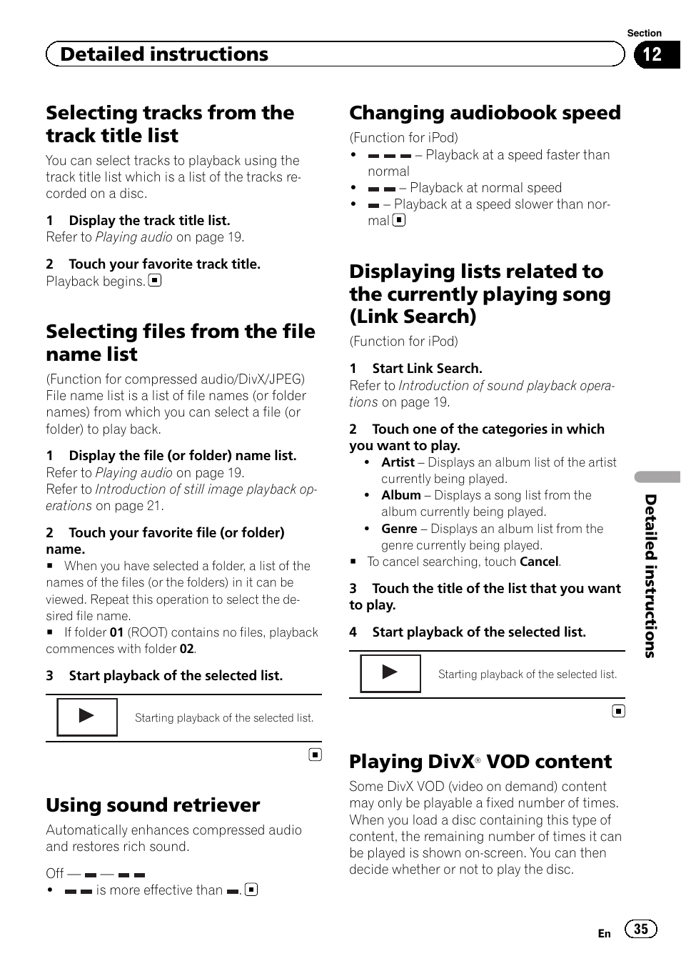 Selecting tracks from the track title list, Selecting files from the file name list, Using sound retriever | Changing audiobook speed, Displaying lists related to the currently, Playing song (link search), Playing divx, Â vod content 35, Vod content, Detailed instructions | Pioneer AVH-P2300DVD User Manual | Page 35 / 88