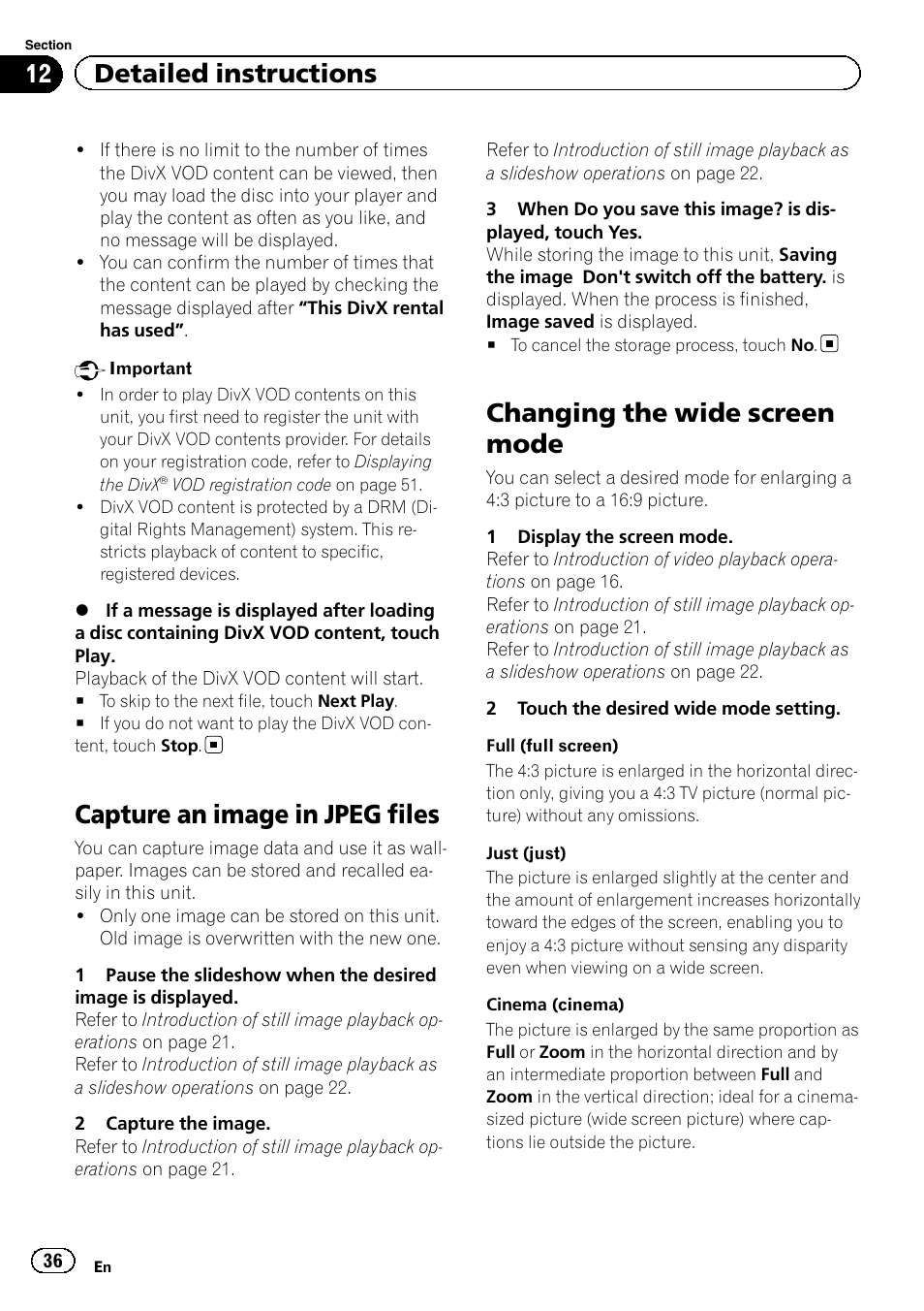 Capture an image in jpeg files, Changing the wide screen mode, 12 detailed instructions | Pioneer AVH-P2300DVD User Manual | Page 36 / 88