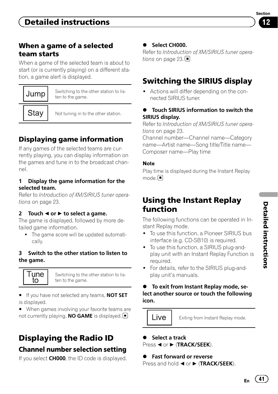 Displaying the radio id, Switching the sirius display, Using the instant replay function | Detailed instructions, When a game of a selected team starts, Displaying game information, Channel number selection setting | Pioneer AVH-P2300DVD User Manual | Page 41 / 88