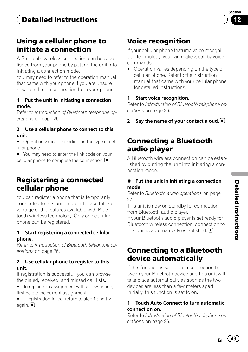 Using a cellular phone to initiate a, Connection, Registering a connected cellular phone | Voice recognition, Connecting a bluetooth audio player, Connecting to a bluetooth device, Automatically, Using a cellular phone to initiate a connection, Connecting to a bluetooth device automatically, Detailed instructions | Pioneer AVH-P2300DVD User Manual | Page 43 / 88