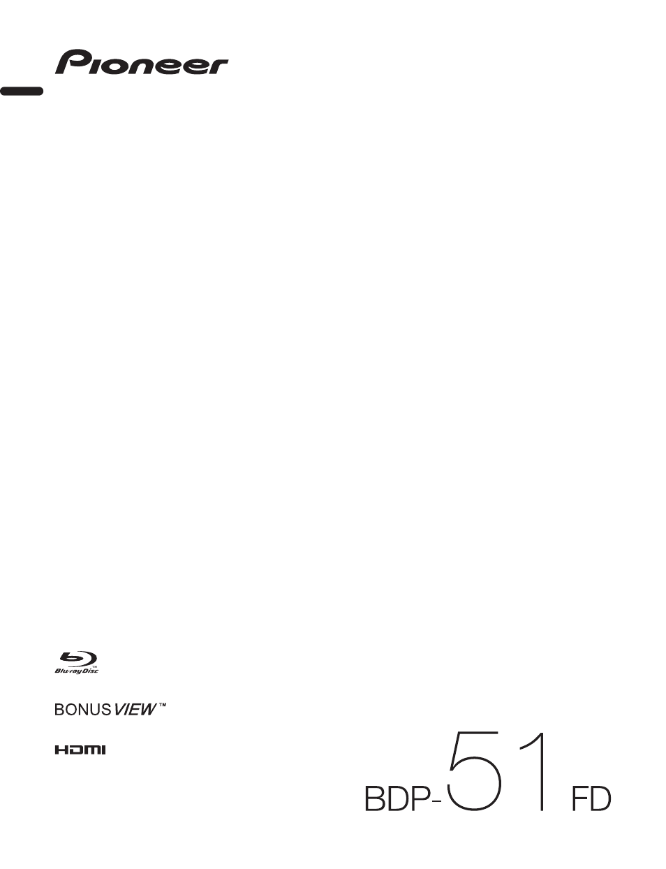 Pioneer BONUS VIEW BDP-51FD User Manual | 72 pages