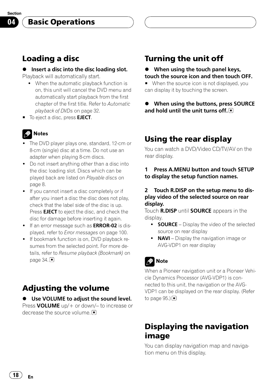 Loading a disc, Adjusting the volume, Turning the unit off | Using the rear display, Displaying the navigation image, Basic operations | Pioneer AV Receiver/DVD Payer with 6.5 inch Wide Display AVH-P5700DVD User Manual | Page 18 / 114