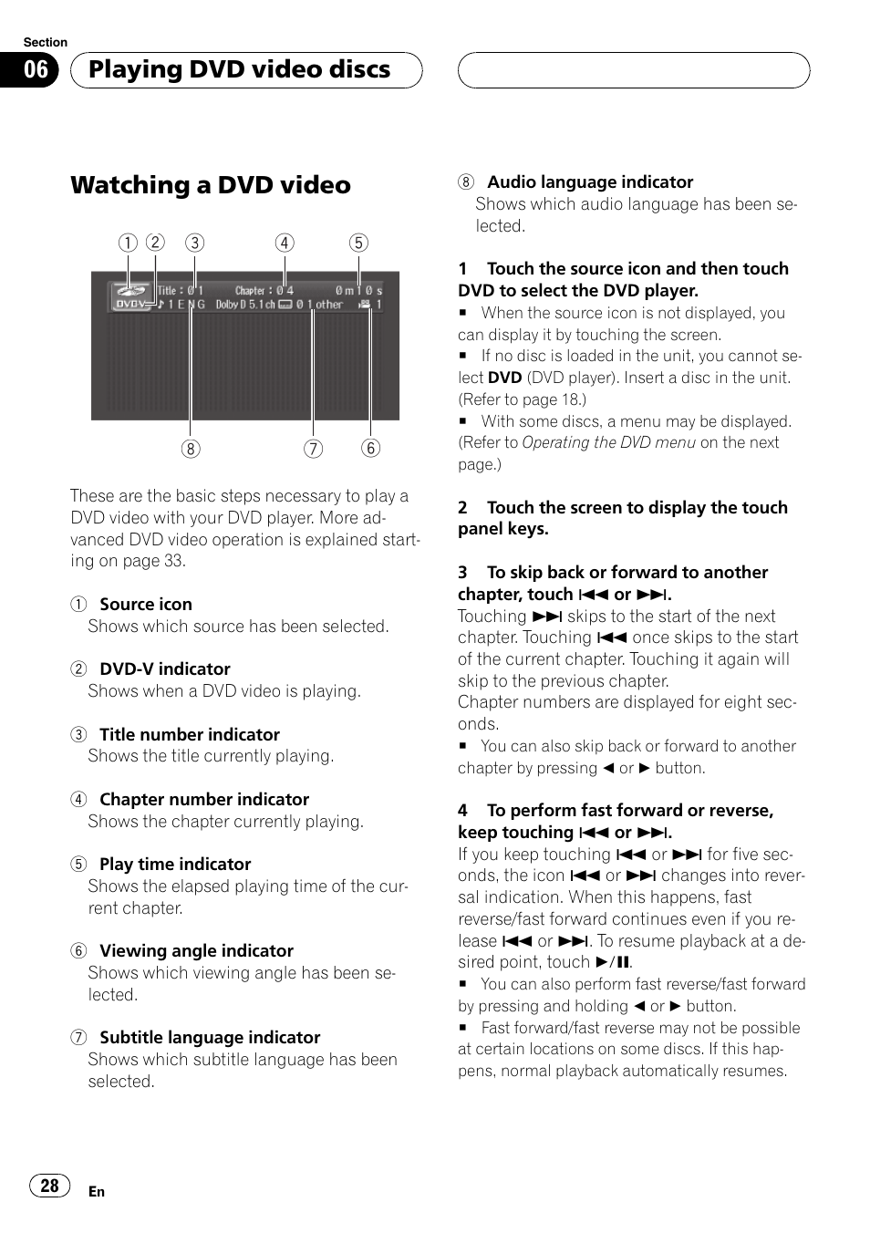 Playing dvd video discs watching a dvd video 28, Watching a dvd video, Playing dvd video discs | Pioneer AV Receiver/DVD Payer with 6.5 inch Wide Display AVH-P5700DVD User Manual | Page 28 / 114