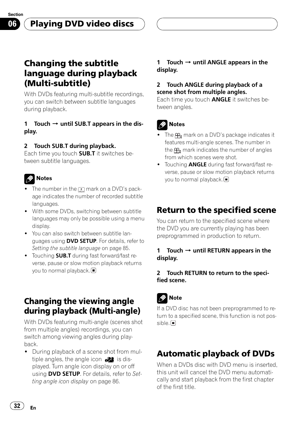 Changing the subtitle language during, Playback (multi-subtitle) 32, Changing the viewing angle during playback | Multi-angle) 32, Return to the specified scene, Automatic playback of dvds, Playing dvd video discs | Pioneer AV Receiver/DVD Payer with 6.5 inch Wide Display AVH-P5700DVD User Manual | Page 32 / 114