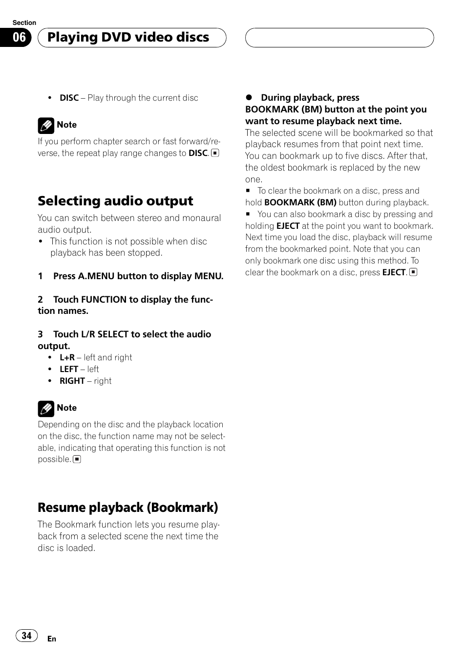 Selecting audio output, Resume playback (bookmark), Playing dvd video discs | Pioneer AV Receiver/DVD Payer with 6.5 inch Wide Display AVH-P5700DVD User Manual | Page 34 / 114