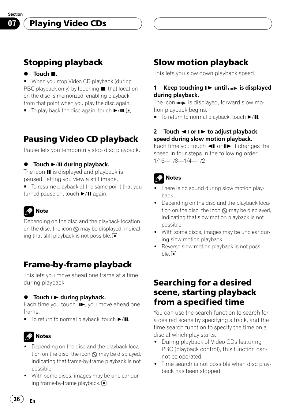 Playback from a specified time 36, Stopping playback, Pausing video cd playback | Frame-by-frame playback, Slow motion playback, Playing video cds | Pioneer AV Receiver/DVD Payer with 6.5 inch Wide Display AVH-P5700DVD User Manual | Page 36 / 114