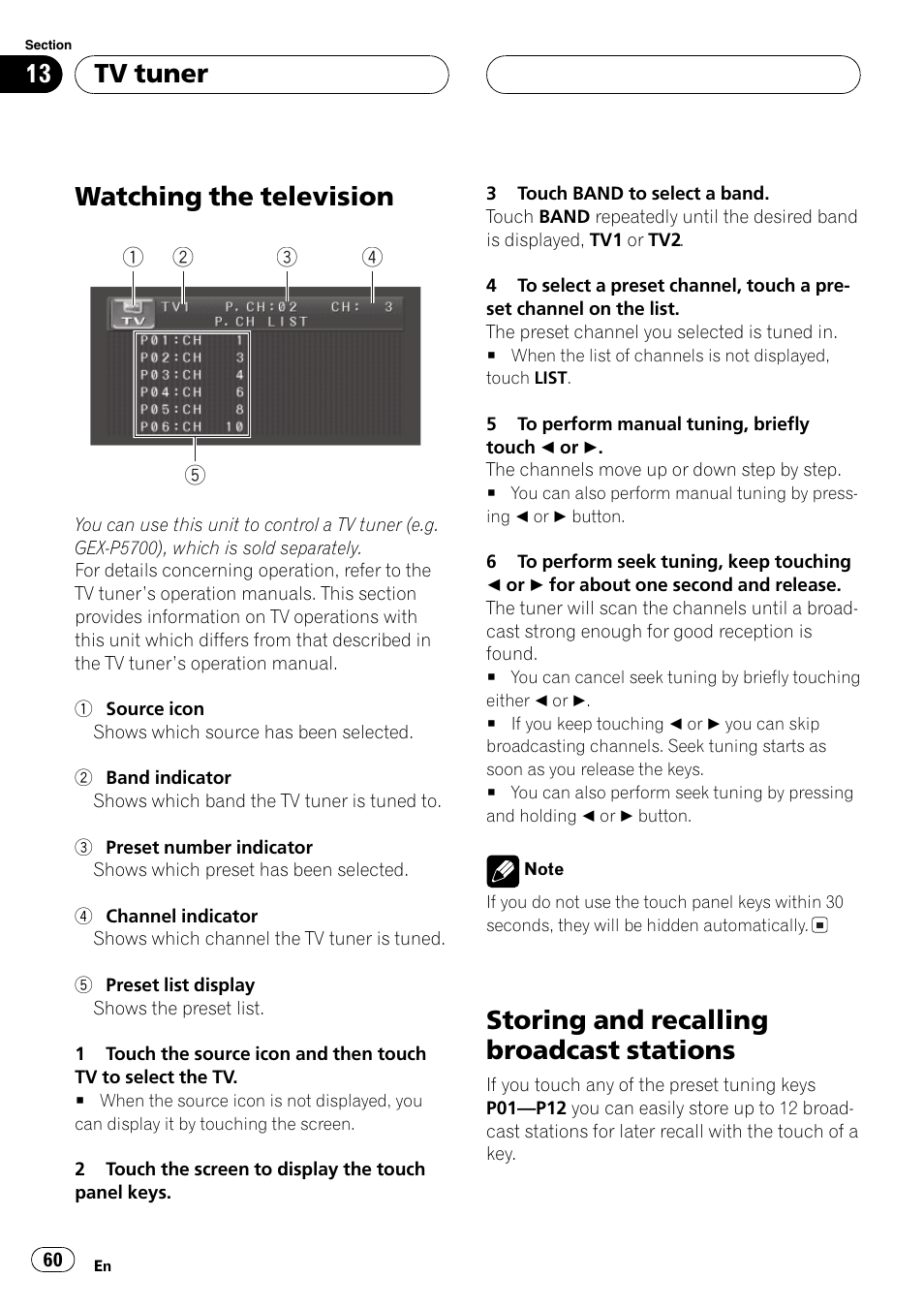 Watching the television, Storing and recalling broadcast stations, Tv tuner | Pioneer AV Receiver/DVD Payer with 6.5 inch Wide Display AVH-P5700DVD User Manual | Page 60 / 114